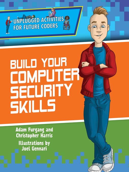 Title details for Build Your Computer Security Skills by Adam Furgang - Available